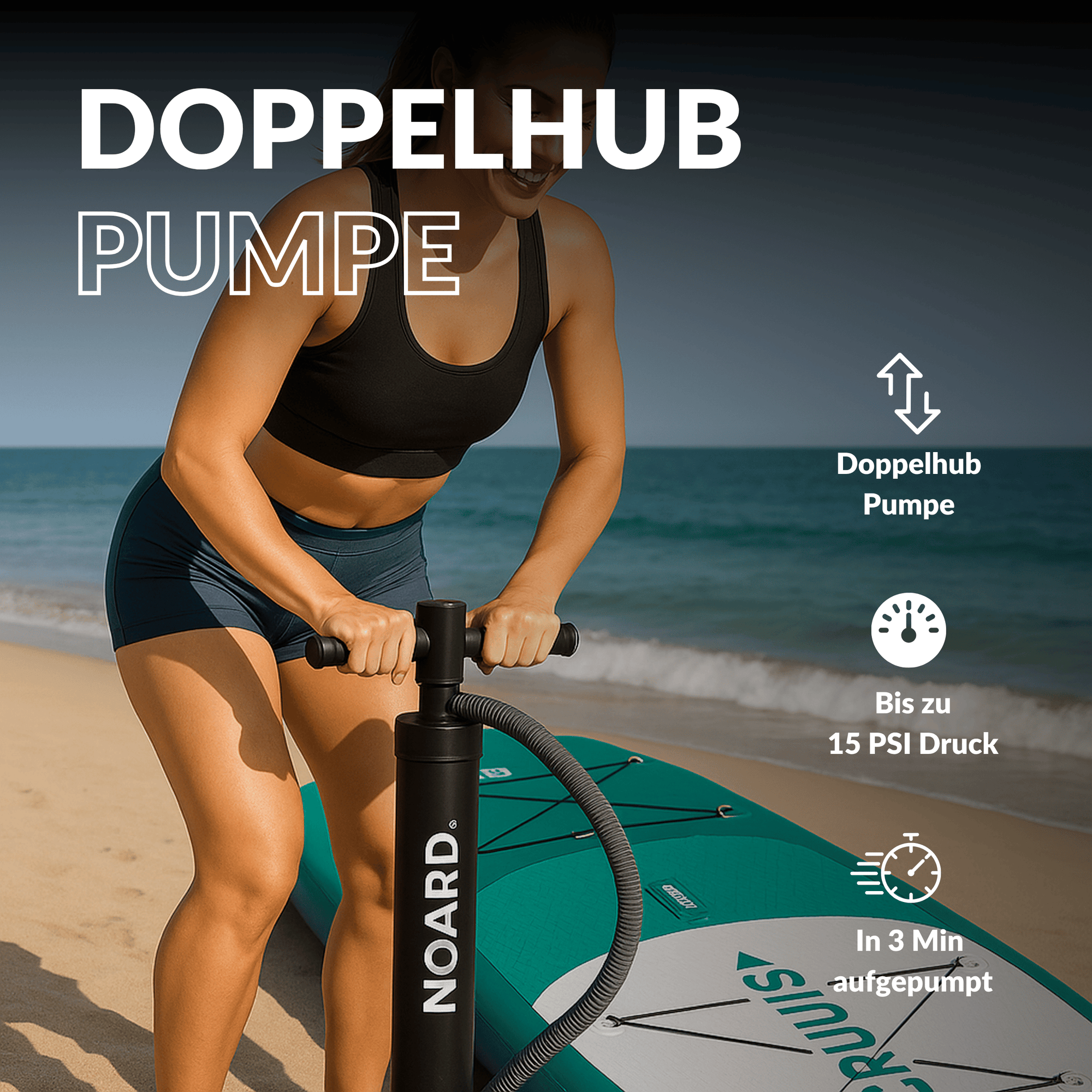 NOARD SUP-Pumpe mit Doppelhubfunktion - schnelles Aufpumpen am Strand in nur 3 Minuten.